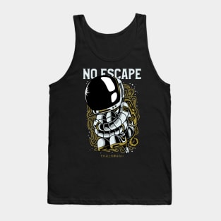 no escape in space Tank Top